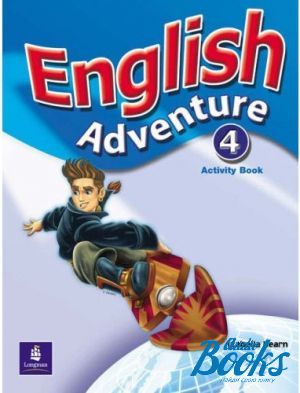 The book "English Adventure 4 Activity Book" - Cristiana Bruni