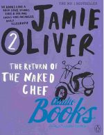 книга "The Return of the Naked Chef" - Джейми Оливер