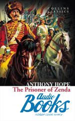 Anthony Hope - The prisoner of Zenda ()