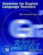 Martin Parrott - Grammar for English Language Teachers ()