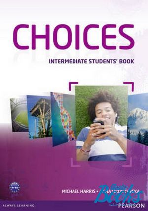 The book "Choices Intermediate Student´s Book ( / )" - Michael Harris
