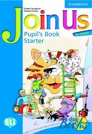 The book "English Join us Starter Pupils Book" - Gunter Gerngross, Herbert Puchta
