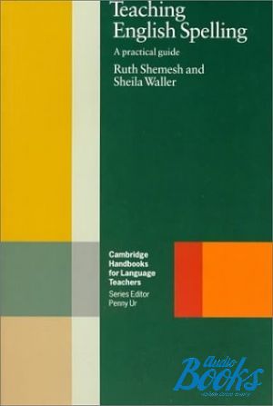 The book "Teaching English Spelling" - Ruth Shemesh, Sheila Waller