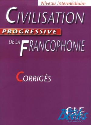 The book "Civilisation Progressive de la francophonie Interm Corriges" - Jackson Noutchie-Njike