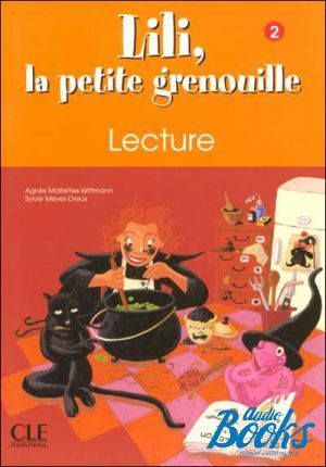 The book "Lili, La petite grenouille 2 Cahier de Lecture" - Malfettes-Wittmann Agnes 