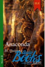  "Anaconda Nivel 2" - Horacio Quiroga