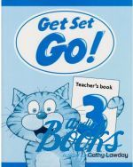  "Get Set Go! 3 Teachers Book" - Cathy Lawday