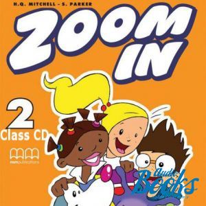 Audio course "Zoom in 2 Class Audio CD" - Mitchell H. Q.