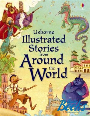 The book "Illustrated Stories from Around the World" - Lesley Sims