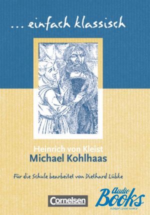 The book "Einfach klassisch. Michael Kohlhaas" -   