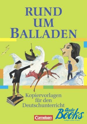 The book "Rund um...Sekundarstufe I Balladen Kopiervorlagen" -  