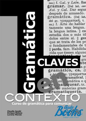 The book "Gramatica en contexto Claves" -  