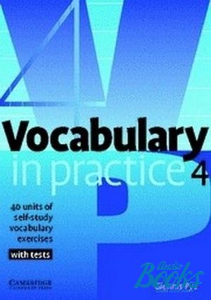 The book "Vocabulary in Practice 4" - Glennis Pye