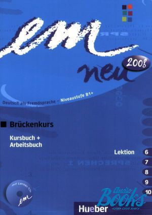 Book + cd "Em Neu 2008 1 Bruckenkurs Kursbuch+Arbeitsbuch L.6-10 mit CD" - Michaela Perlmann-Balme, Susanne Schwalb, Dorte Weers