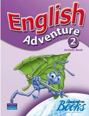 The book "English Adventure 2 Activity Book" - Cristiana Bruni