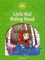  "Classic Tales Second Edition 3: Little Red Riding Hood" - Sue Arengo