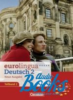  "Eurolingua 2 Teil 2 (9-16) Kurs- und Arbeitsbuch" -  