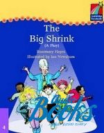 Rosemary Hayes - Cambridge StoryBook 4 The Big Shrink (play) ()