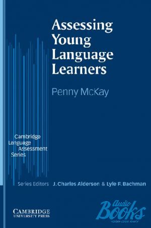  "Assessing Young Language Learners" - Penny McKay