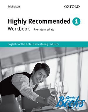 The book "Highly Recommended 2 New Edition: Workbook ( / )" - Trish Stott, Pohl Alison 