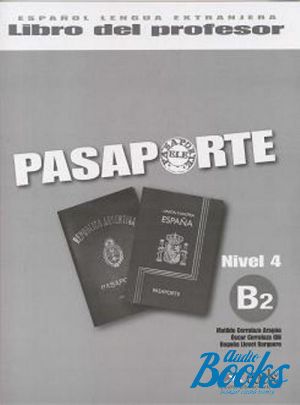 The book "Pasaporte 4 B2 Libro del profesor" - Oscar Cerrolaza Gili