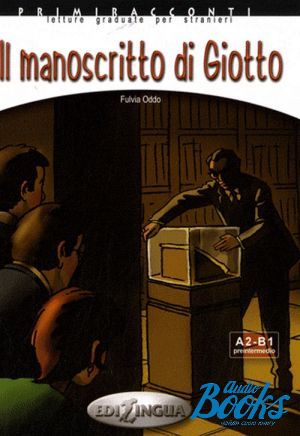 The book "Il manoscritto di Giotto. A2-B1" - Marc Oddou