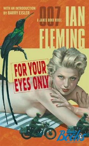 The book "James Bond For your eyes only" - Ian Fleming