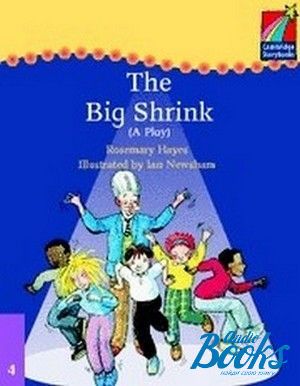 The book "Cambridge StoryBook 4 The Big Shrink (play)" - Rosemary Hayes