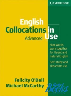 The book "English Collocations in Use Advanced with answers" - Felicity O`Dell, Michael McCarthy