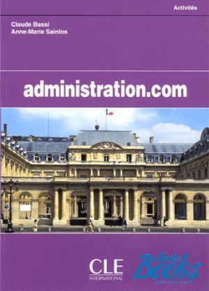 The book "Administration.com Cahier dactivites" - Claudie Bassi