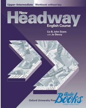 The book "New Headway Upper-Intermediate: Workbook" - Liz Soars