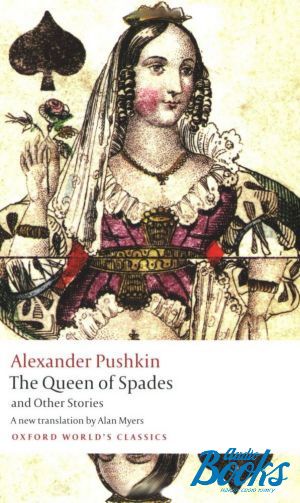 The book "Oxford University Press Classics. The Queen of Spades and Other Stories (Rebrand)" -   