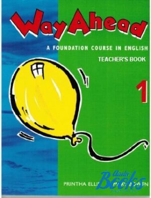 The book "Way Ahead 1 Teachers Book" - Printha Ellis