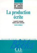  - La Production Ecrite ()