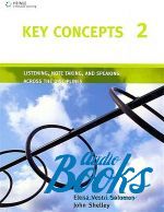 . .  - Key Concepts 2 Listening, Note Taking and Speaking Across the Disciplines Student's Book () ( + )