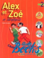 Colette Samson - Alex et Zoe 2 Cahier d`activities ( / ) ()
