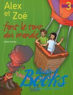 книга "Alex et Zoe font Le tour du monde 3" - Colette Samson