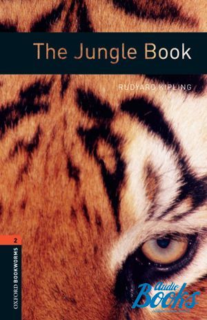 The book "Oxford Bookworms Library 3E Level 2: The Jungle Book" - Rudyard Kipling