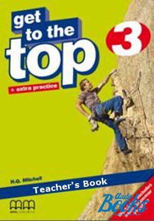 The book "Get To the Top 3 Teachers Book" - Mitchell H. Q.