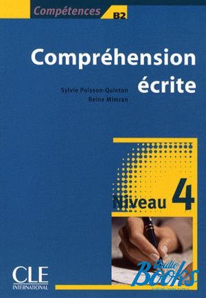 The book "Competences 4 Comprehension ecrite" - Reine Mimran
