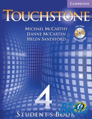 Book + cd "Touchstone 4 Students Book with Audio CD ( / )" - Michael McCarthy, Jeanne Mccarten, Helen Sandiford