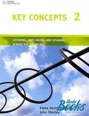 Book + cd "Key Concepts 2 Listening, Note Taking and Speaking Across the Disciplines Student´s Book ()" - . . 