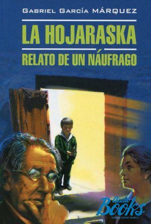 The book "La Hojarasca. Relato de un naufrago" -   