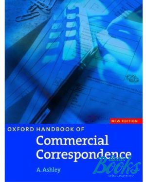 The book "Oxford Handbook of Commercial Correspondence New Students Book" - Ashley A. 