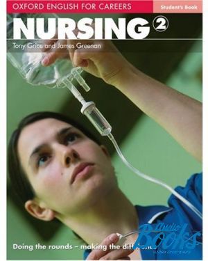 The book "Oxford English for Careers: Nursing 2 Students Book ( / )" - Tony Grice