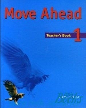 The book "Move Ahead 1 Teachers Book" - Deirdre Howard-Williams