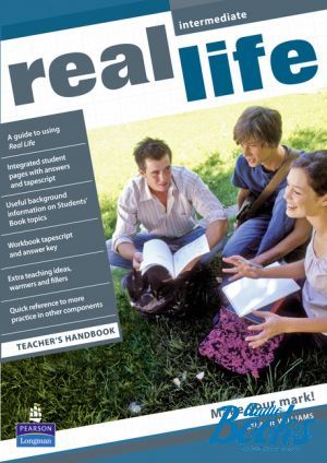 The book "Real Life Intermediate: Teachers Handbook (  )" - Sarah Cunningham, Peter Moor