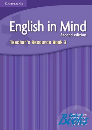 The book "English in Mind 3 Second Edition: Teachers Resource Book (  )" - Herbert Puchta, Jeff Stranks, Peter Lewis-Jones