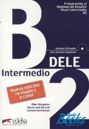 Book + cd "DELE B2" - Pilar Alzugaray