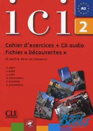 Book + cd "Ici 2 Cahier dexercices+CD" - Dominique Abry